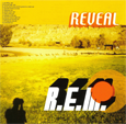  R.E.M.	reveal  